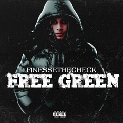 FinesseTheCheck -Free Green 2