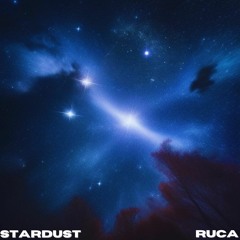 'Stardust' [Meet the Frownies/LOVELY BASTARDS Remix] (Prod. Ruca)
