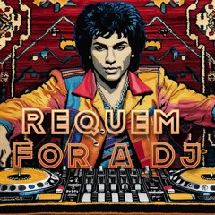 Requem For A Dj