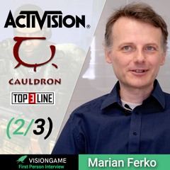 FPI: Marian Ferko I (2/3) Cauldron, Activision, Conan, Chaser ....