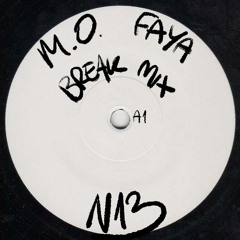 M.O. FAYA (BREAK MIX)