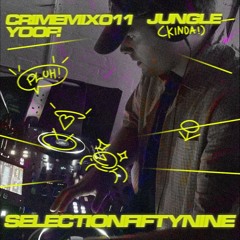 CRIMEMIX011 - YOOF! [JUNGLE/HARDCORE]