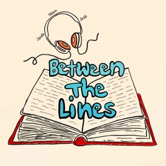 Between The Lines Ep. 1 - BookTok Buzz