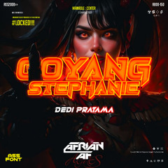 GOYANG STEPHANIE ( AFRIAN AF X DEDI PRATAMA ) #LOCKED