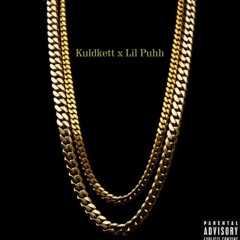 Kuldkett x Lil Puhh
