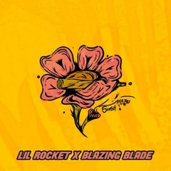 Lil Rocket x BlazingBlade - Sunset Flower