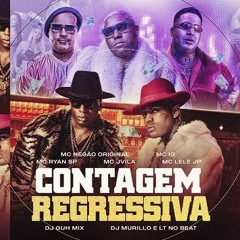 Contagem Regressiva Mc Jvila, Mc Lele JP, Murillo e LT no Beat, DJ Guh Mix Mc IG, Mc Negão Original