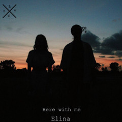 Elina - Here with me (Lyge Remix)
