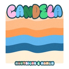 C A N D E L A  - MONTAIGNE & MAMEN