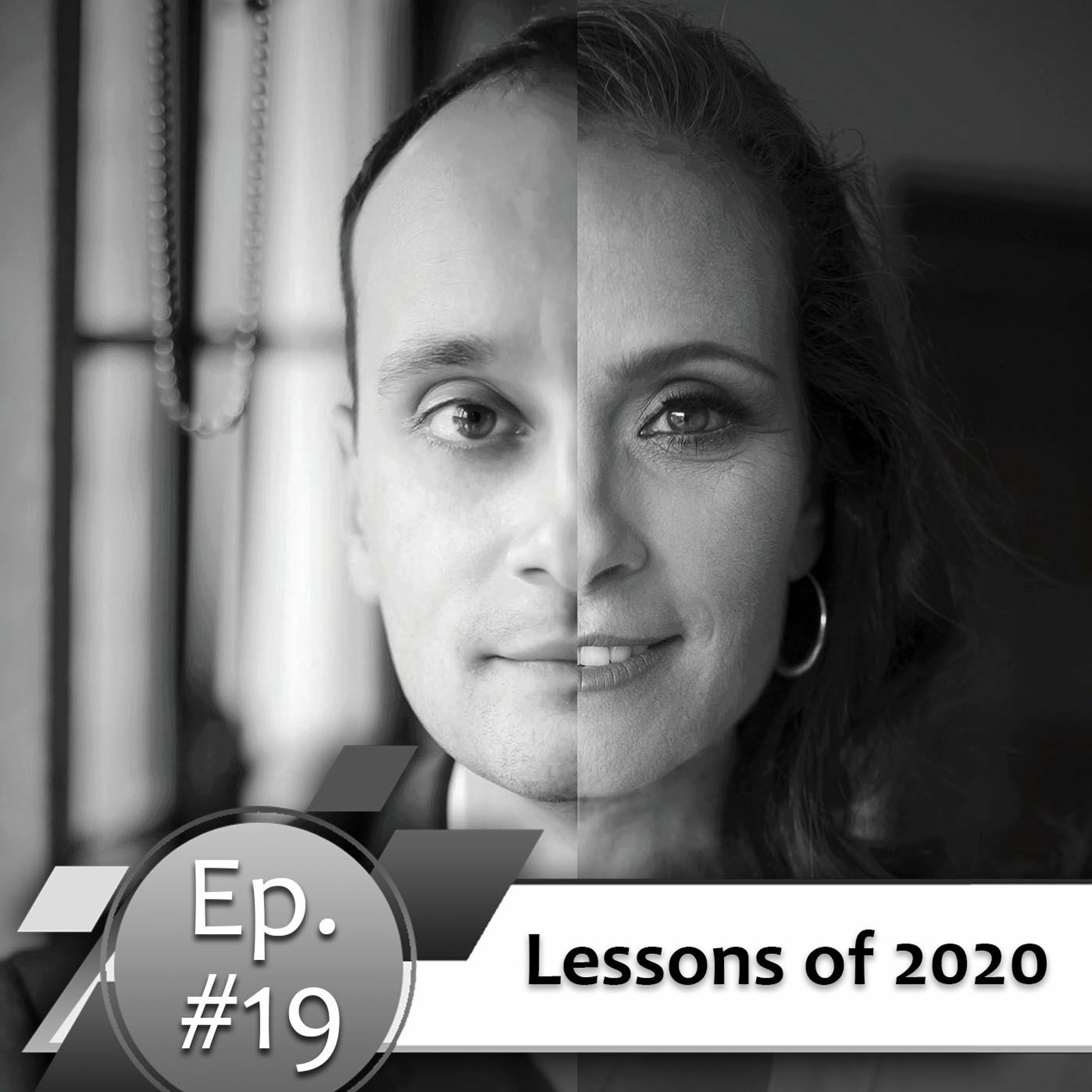 Episode #19. Lessons Of 2020