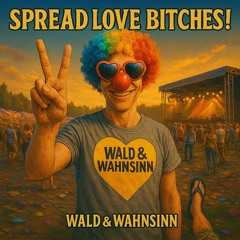 Spread Love Bitches