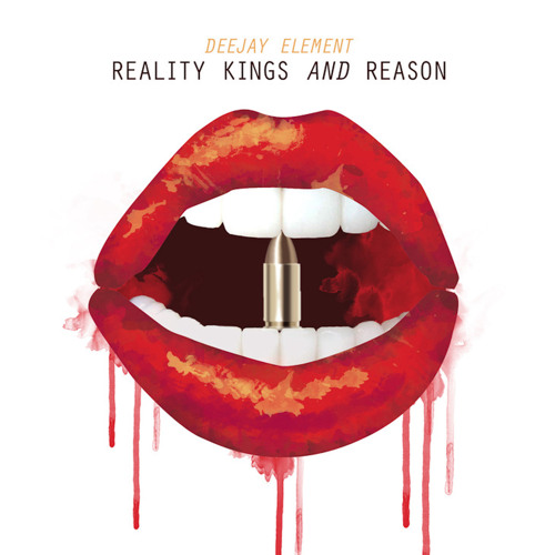 Stream DeeJay Element | Listen to Reality Kings and Reason playlist online  for free on SoundCloud