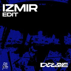 Ummet Ozcan x Arem Ozguc x Arman Aydin - IZMIR (DOLBIE EDIT)