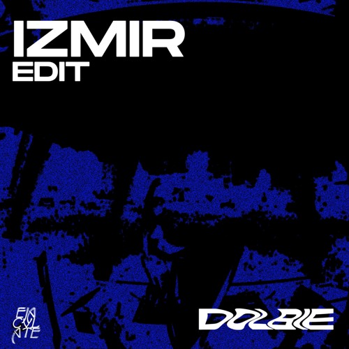 Ummet Ozcan x Arem Ozguc x Arman Aydin - IZMIR (DOLBIE EDIT)