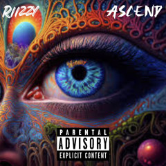 “Ascend”- RIIZZY