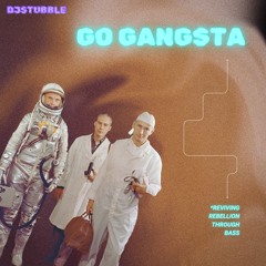 Go Gangsta