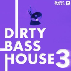 Dirty Bass House 3 - Full Demo (Sample Pack)