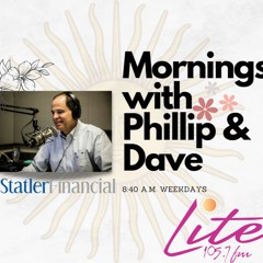 Not Much, Morning Radio with Phillip and Dave – May 28, 2024