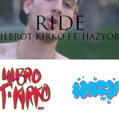 RIDE Ft. HazyOBE