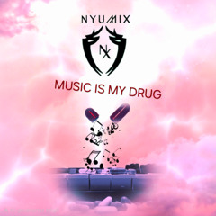 Music Is My Drug