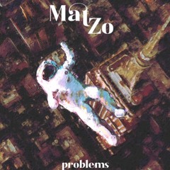Mat Zo - Problems (Capo Santo Remix)