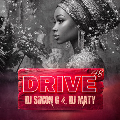 DJ Simon G &Dj Maty Drive 48 (Afro House.  Mixtrack)