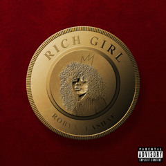 RICH GIRL (original)