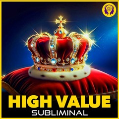 ★HIGH VALUE STATUS★ Become a Powerful Person, Elevate Your Status! - SUBLIMINAL (Unisex) 🎧