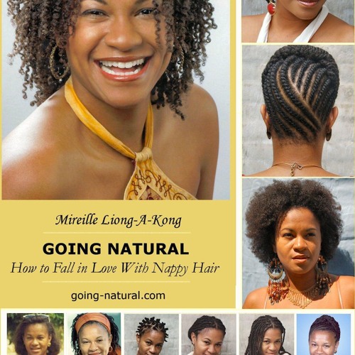 PDF KINDLE DOWNLOAD Going-natural: How to Fall in Love With Nappy Hair bestselle