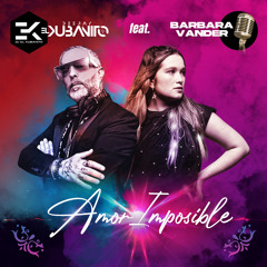 Amor Imposible (feat. Barbara Vander)