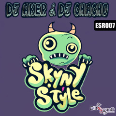 Dj Aker & Dj Chacho - Skyny Style