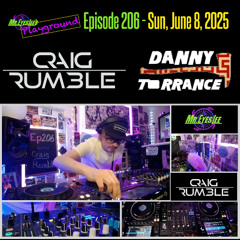Playground Episode 206 w Craig Rumble + D Torrance - June 8, 2025