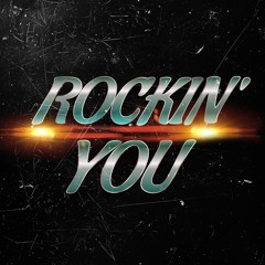 Rockin' You