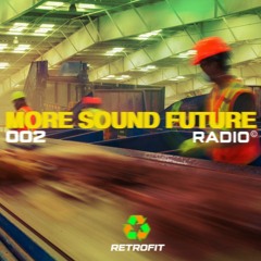 More Sound Future Radio 002