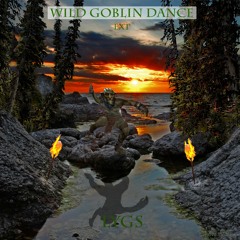 Wild Goblin Dance