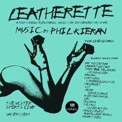 LEATHERETTE #001 - Music by Phil Kieran 24/09/22