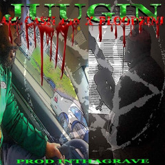 JUGGIN Ft don bloodzini PROD. inthagrave