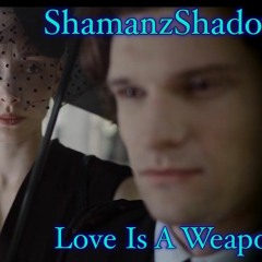 Love Is A Weapon