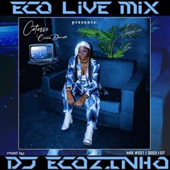 Chelsea Dinorath - Catarse [2023] Album Mix - Eco Live Mix Com Dj Ecozinho