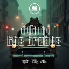 Out Of The Breaks