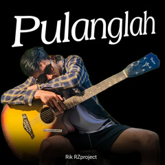 Pulanglah
