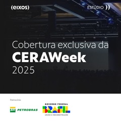 eixos na CERAWeek 2025