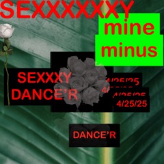 Sexxxy Dance’r