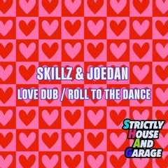 Skillz & Joedan - Love Dub / Roll To The Dance (SHAG029) 1st March Release