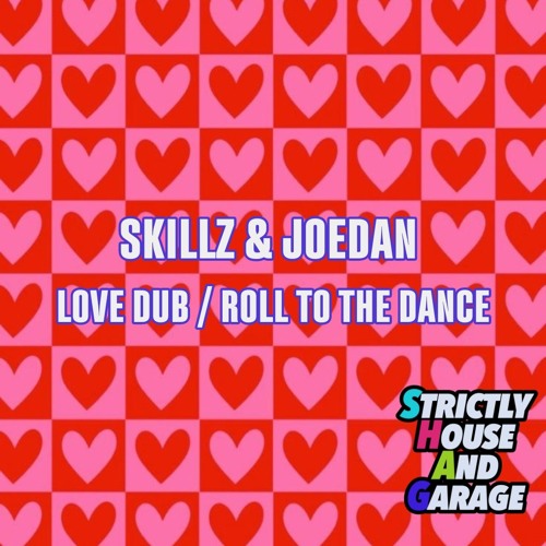 Skillz & Joedan - Love Dub