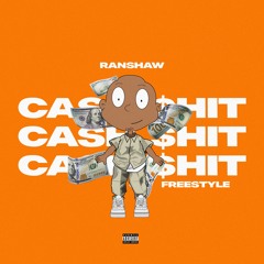 Cash Shit Freestyle