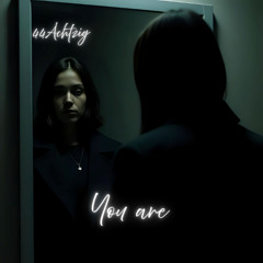 You are
