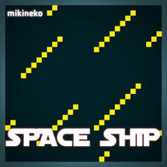 mikineko - Space Ship