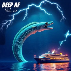 DEEP AF Vol. 10