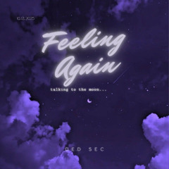 Feeling Again